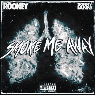 Smoke Me a Way by Sonny Ianni