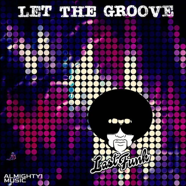 Let The Groove (Radio Edit)