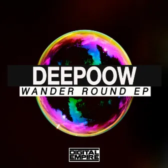 Wander Round EP by Deepoow