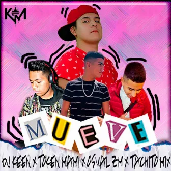 Mueve by Dj Keen Mx