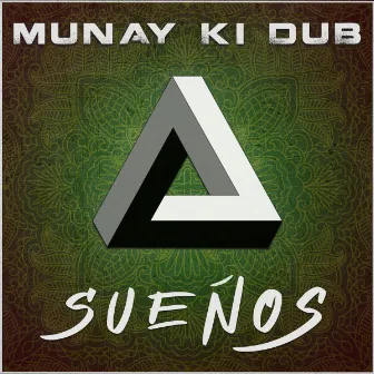 Sueňos by Munay Ki Dub