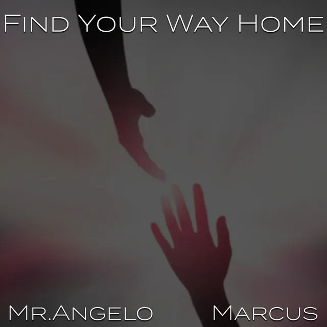 Find Your Way Home.