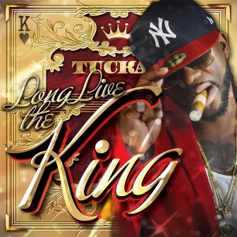 Long Live the King by Tucka