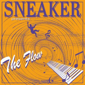 The Flow by Sneaker