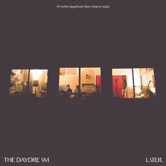 The Daydream (EP) by Later.