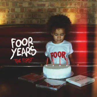 FooR Years: The First by FooR