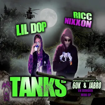 TANKS by Lil Dop