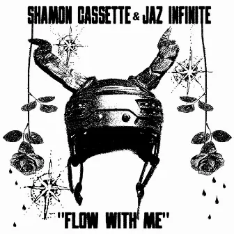 Flow With Me by Jaz Infinite