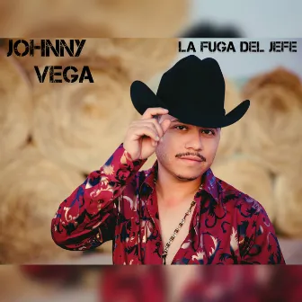 La Fuga Del Jefe by Johnny Vega