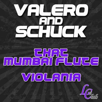 That Mumbai Flute / Violania - Single by Schuck