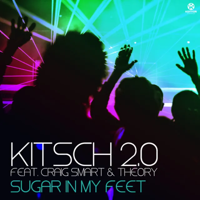 Sugar In My Feet (KitSch 2.0 Radio Edit) [feat. Craig Smart & Theory]