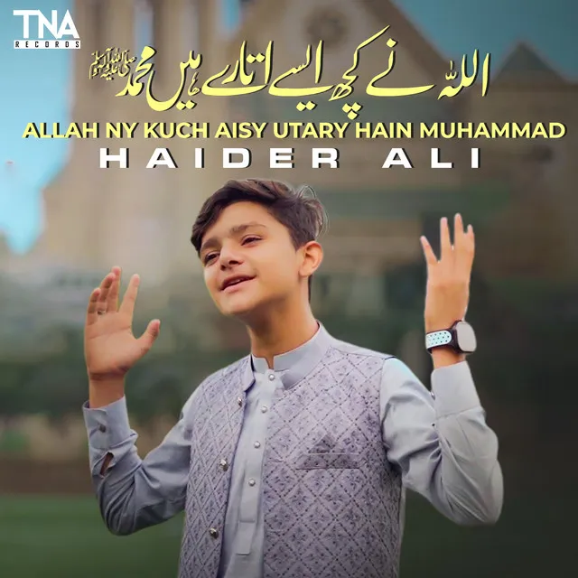 Allah NY Kuch Aisy Utary Hain Muhammad - Single