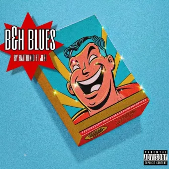 B&h Blues by Haz The Kid