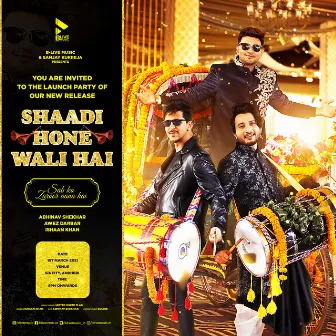 Shaadi Hone Wali Hai by Ishaan Khan