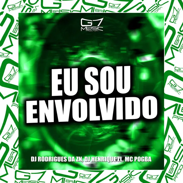 Eu Sou Envolvido