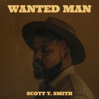 Wanted Man by Scott T. Smith