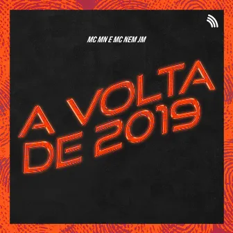 A Volta de 2019 by DJ DIGUINHO MANDELÃO