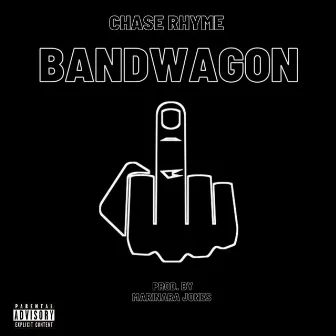 Bandwagon by Chase Rhyme