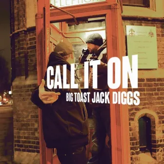 Call It On by Jack Diggs