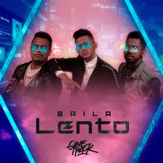 Baila Lento by OneTrack