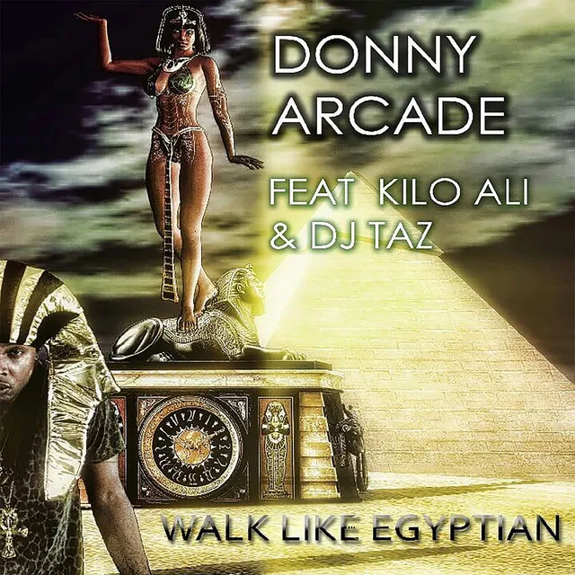 Walk Like Egyptian (feat. Kilo Ali & DJ Taz)