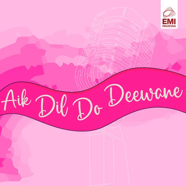 Aik Dil Do Deewane (Original Motion Picture Soundtrack)