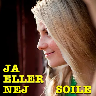 Ja eller nej by Soile