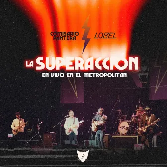 La Superacción (En Vivo en el Metropólitan) by LOBEL