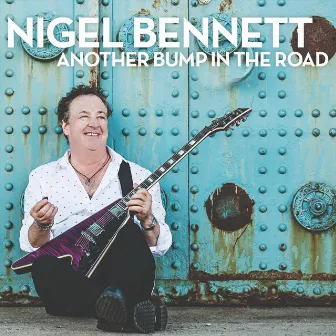 Another Bump in the Road by Nigel Bennett