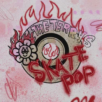 Skate Pop by The Terrys