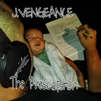 The Prescription by J.Vengeance