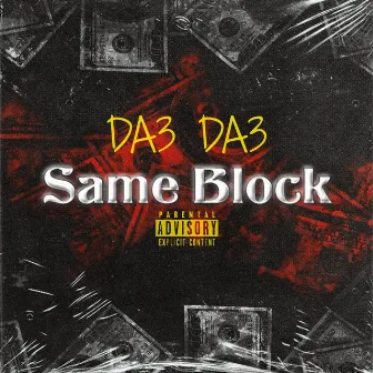 Same Block by DA3 DA3