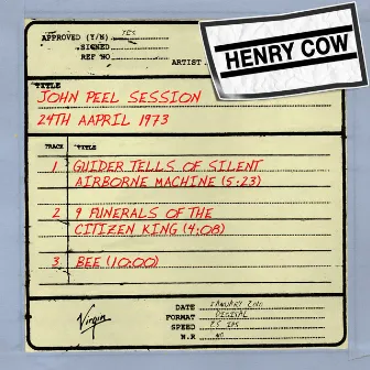 John Peel Session (24th April 1973) by Henry Cow