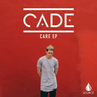 Care - EP by CADE