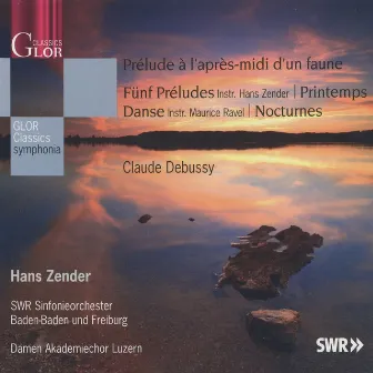 Debussy: Prelude a l'apres-midi d'un faune - Funf Preludes - Printemps - Danse - Nocturnes by Hans Zender