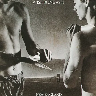 New England by Wishbone Ash