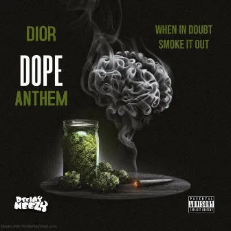 Dior'x Dope Anthem by Deejay Neezy