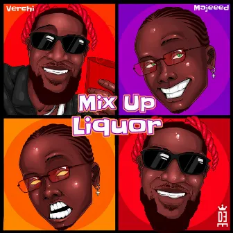 Mix Up Liqour by Verchi