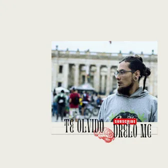 Te Olvido by Drelo MC