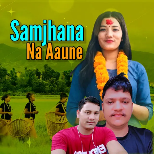 Samjhana Na Aaune