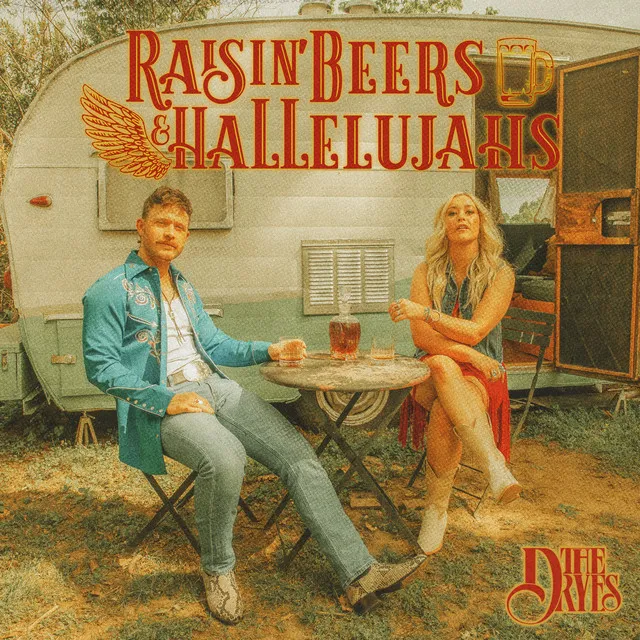 Raisin' Beers & Hallelujahs