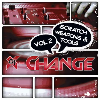 Scratch Weapons & Tools Vol 2 (Scratch Sentence) by DJ X-Change