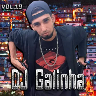 Dj Galinha Vol. 19 by Dj Galinha