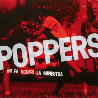 Mi Fa Schifo La Minestra by Poppers