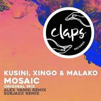 Mosaic (Incl. Alex Vanni and Subjaxx Remixes) by Xingo & Malako