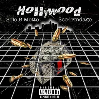 Hollywood by Solo B Motto