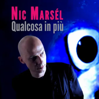 Qualcosa in più by Nic Marsél