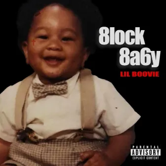 8lock 8a6y by Lil Boovie