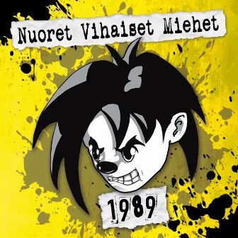 1989 by Nuoret Vihaiset Miehet