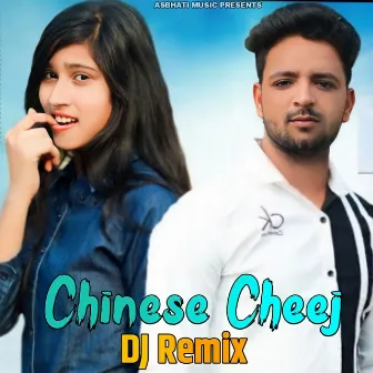 Chinese Cheej (DJ Remix) by Arun Bhati